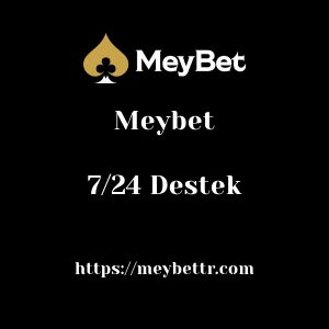 Meybet 7/24 Destek