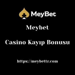Meybet Casino Kayıp Bonusu