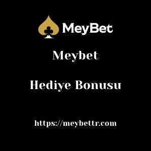 Meybet Hediye Bonusu