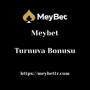 Meybet Turnuva Bonusu